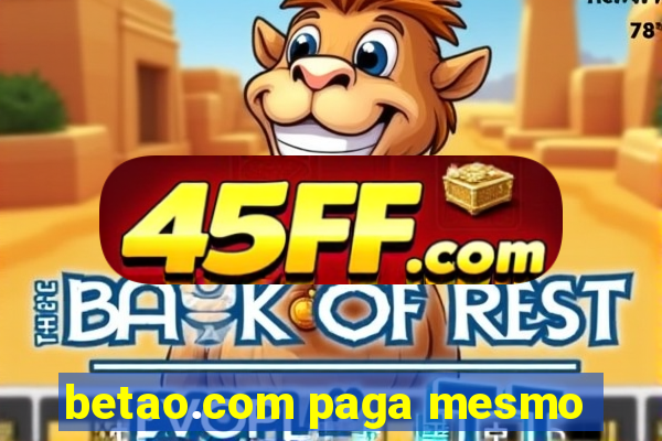 betao.com paga mesmo